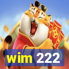 wim 222